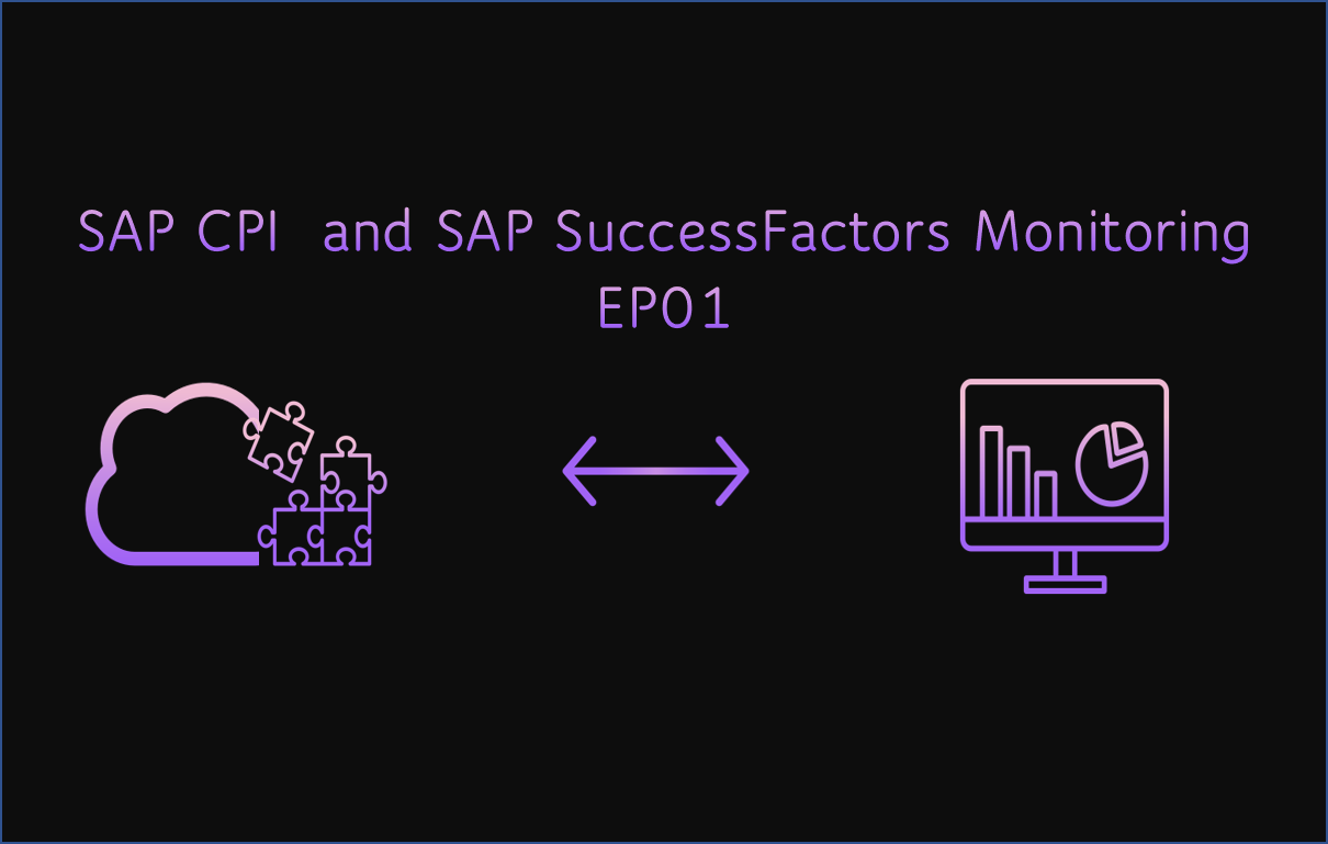 SAP CPI and Successfactors Monitoring EP01: The one with the Execution Manager Dashboard